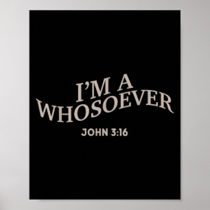 I Am A Whosoever Christian Jesus Teen Girl Youth W Poster