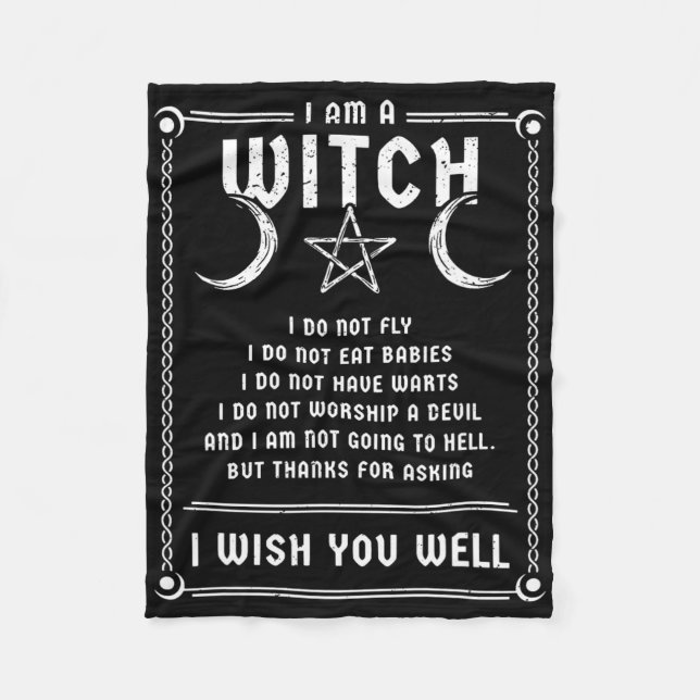 I Am A Witch Wicca Halloween Pagan Costume  Fleece Blanket (Front)