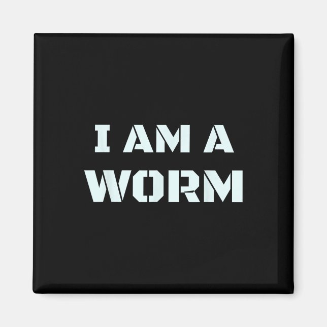 I Am A Worm In Simple Costume Easy Funny  Magnet (Front)