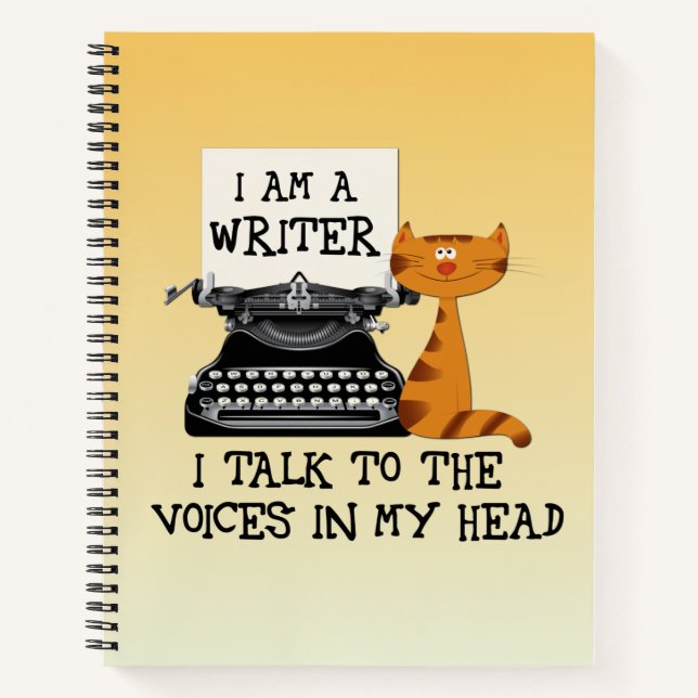 I Am A Writer I Talk to the Voices in My Head Notebook (Front)