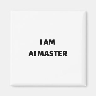 I am AI master Magnet