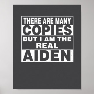 I Am Aiden Fun Shirt Funny D  Poster