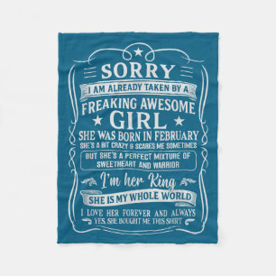 I Am Already Taken By Freaking Awesome Girl Born I Fleece Blanket