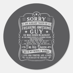 I Am Already Taken By Freaking Awesome Guy Born In Classic Round Sticker