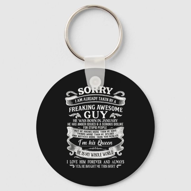 I Am Already Taken By Freaking Awesome Guy Born In Key Ring (Front)