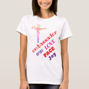 I AM ambassador of his LOVE T-Shirt