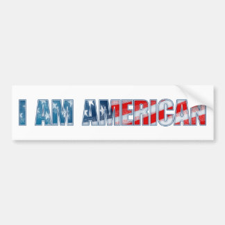 I am American Bumper Sticker
