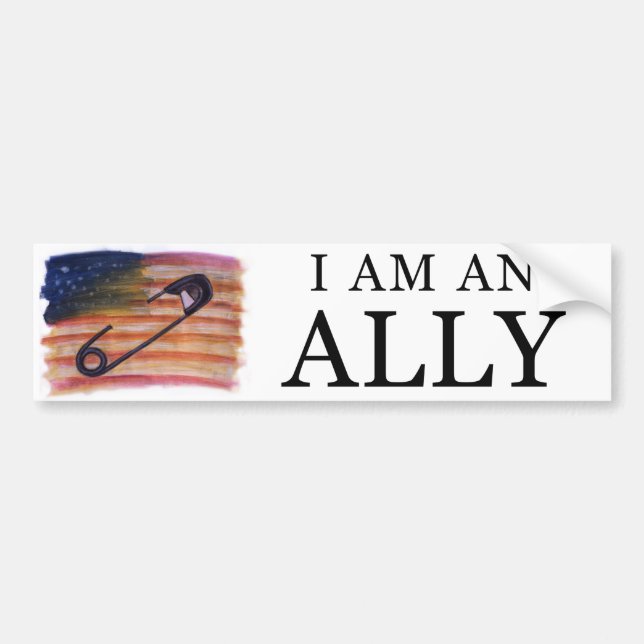 I am an ally bumper sticker (Front)
