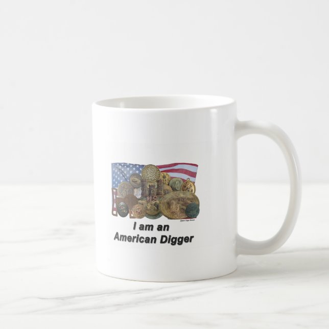 I am an American Digger Coffee Mug (Right)