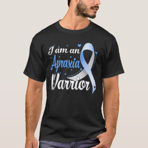 I Am An Apraxia Warrior Awareness Ribbon T-Shirt
