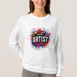 I am an artist   painter   Drawing   Art teacher T-Shirt