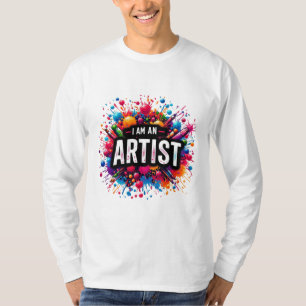 I am an artist   painter   Drawing   Art teacher T-Shirt