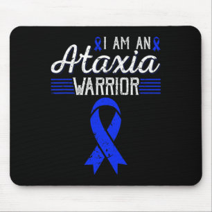 I Am An Ataxia Warrior Blue Ribbon Awareness  Mouse Pad