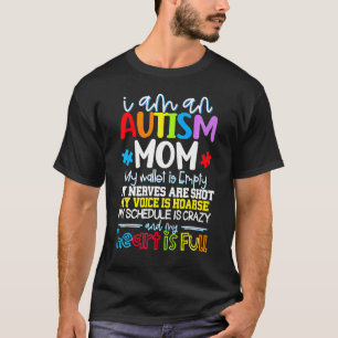 I Am An Autism Mum Autism Awareness Autism Is A Jo T-Shirt