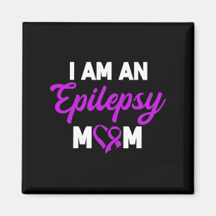 I Am An Epilepsy Mum Mother's Day Epileptic Warrio Magnet