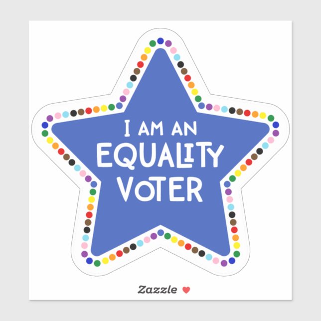 I am an Equality Voter! LGBTQ+ Rainbow Star (Sheet)