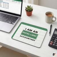 I Am An Excel-lent Accountant | Funny Office Humor