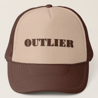 I am an OUTLIER...fear me. (DRIFTWOOD CAMO) Trucker Hat