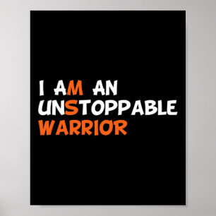 I Am An Unstoppable Warrior Multiple Sclerosis Ms Poster