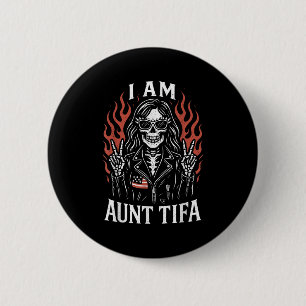 I Am Aunt Tifa Funny Skeleton Biker Aunt Tifa Desi 6 Cm Round Badge