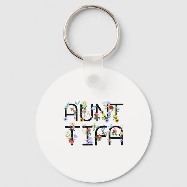 I Am Aunt Tifa Shirt Aunt Tifa Funny Aunt Tifa  Key Ring (Front)