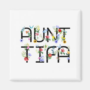 I Am Aunt Tifa Shirt Aunt Tifa Funny Aunt Tifa Magnet