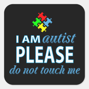 I am autist square sticker