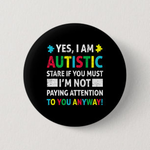 I Am Autistic Fun Autism Awareness Acceptance Puzz 6 Cm Round Badge