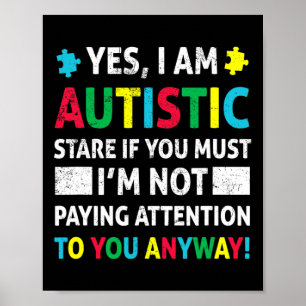 I Am Autistic Fun Autism Awareness Acceptance Puzz Poster