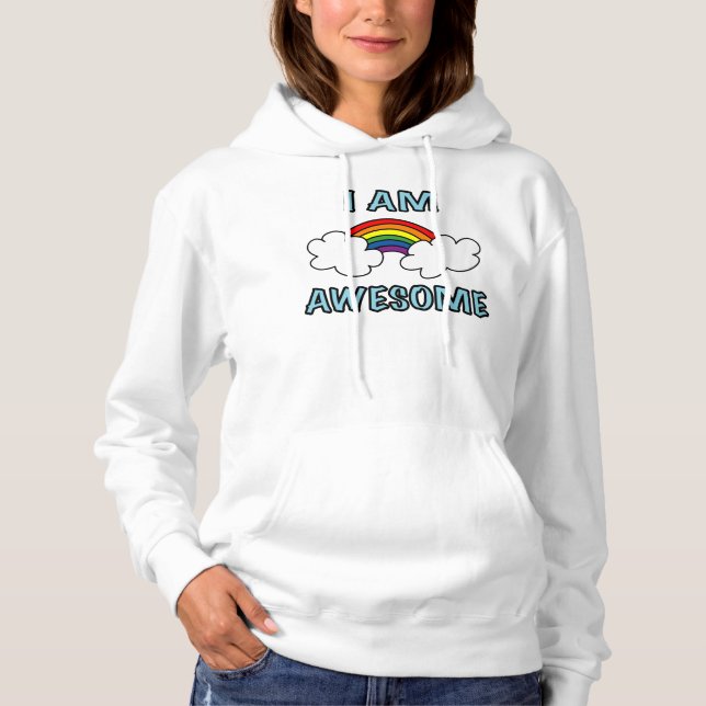 "I Am Awesome" Rainbow Hoodie (Front)