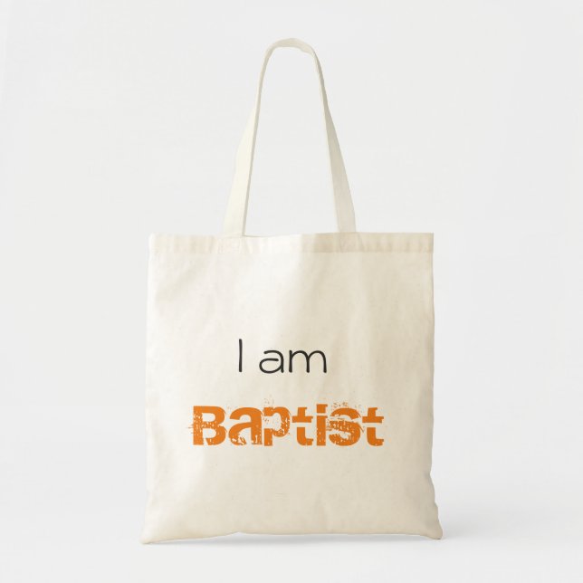 I am Baptist tote Bag (Front)