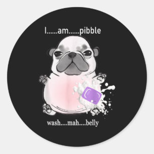 I Am Bble Wash My Belly Bble Meme Funny Dog Brainr Classic Round Sticker