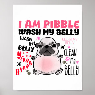 I Am Bble Wash My Belly Bble Meme Funny Dog Brainr Poster