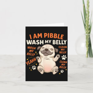 I Am Bble Wash My Belly Clean My Belly Meme Pet Lo Card