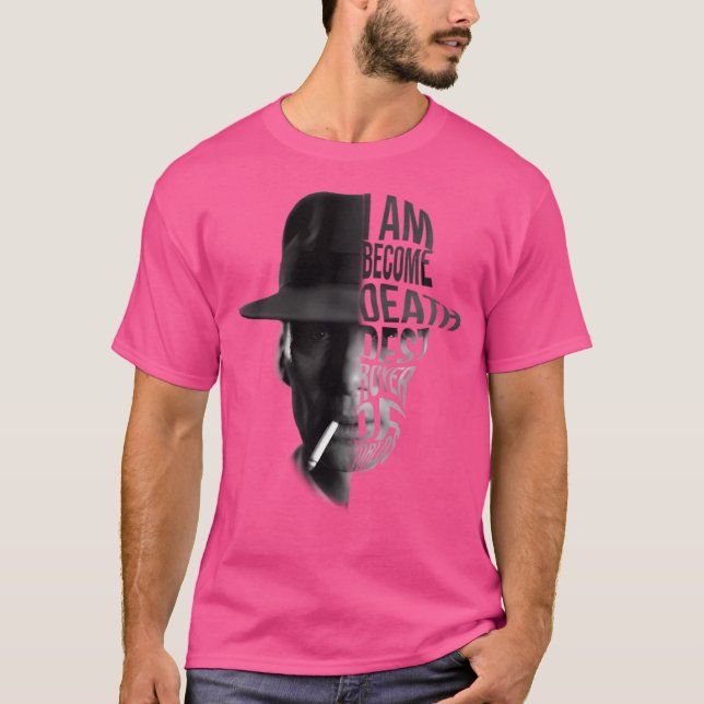 I Am Become Death Destroyer Of Worlds  Barbenheime T-Shirt (Front)