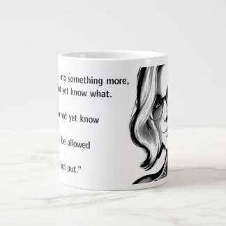 I am becoming large coffee mug