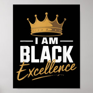 I Am Black Excellence Black History Afro Motivatio Poster