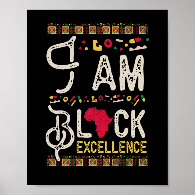 I am Black Excellence Black History Poster (Front)