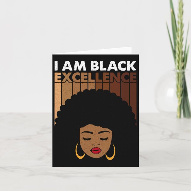 I Am Black Excellence Juneteenth Celebrate Afro Bl Card (Front)