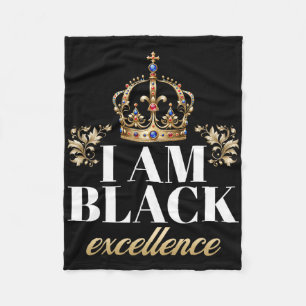 I Am Black Excellence King African American Histor Fleece Blanket