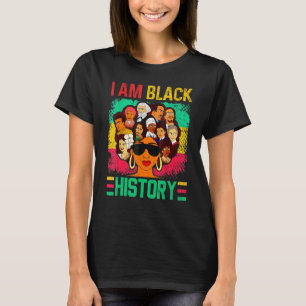 I Am Black History Africa Black Woman African Prou T-Shirt