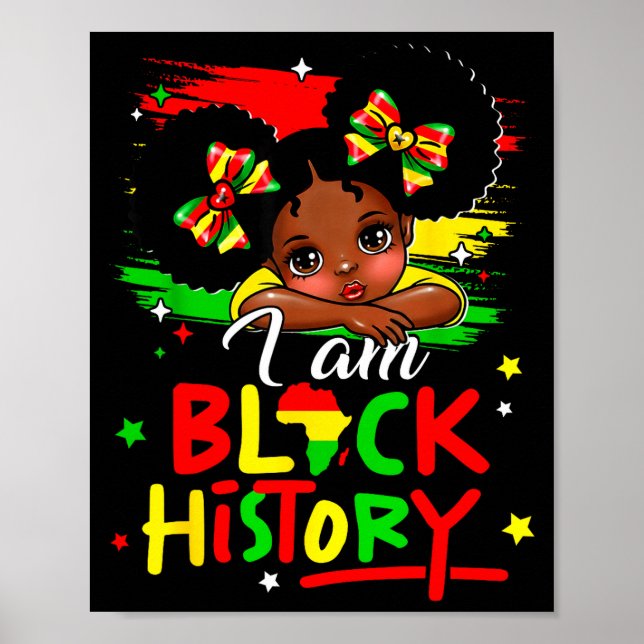 I Am Black History Afro Girl Little Melanin Prince Poster (Front)