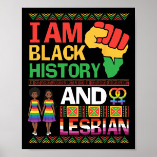 I Am Black History And Lesbian Pride Lgbt African Poster