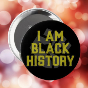 I Am Black History – Black Fist Graphic Button