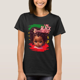 I Am Black History Black History Month Bhm T-Shirt
