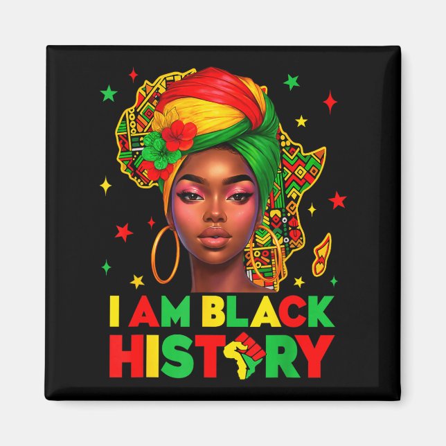 I Am Black History Black History Month Pride Afric Magnet (Front)