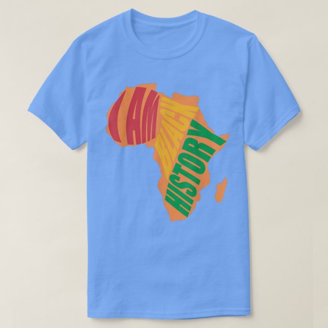 I Am Black History Black History Month Proud Afric T-Shirt (Design Front)