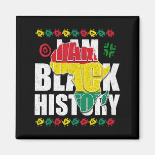 I Am Black History Black Pride Gift Black African Magnet