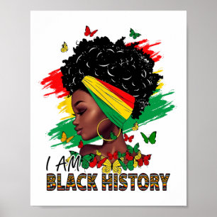 I Am Black History Black Queen And Turn Bhm Afro W Poster