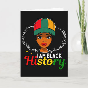 I Am Black History Celebrating Black Culture Pride Card